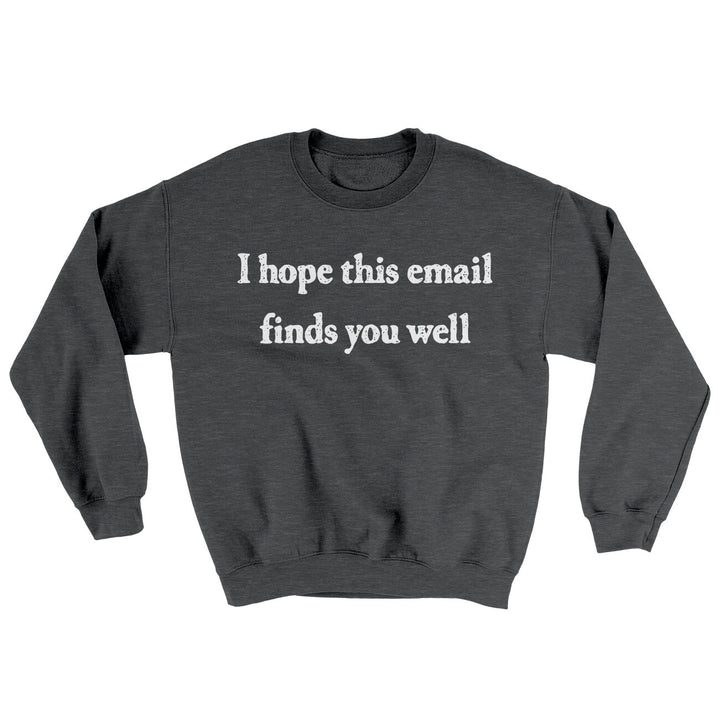 I Hope This Email Finds You Well Ugly Sweater