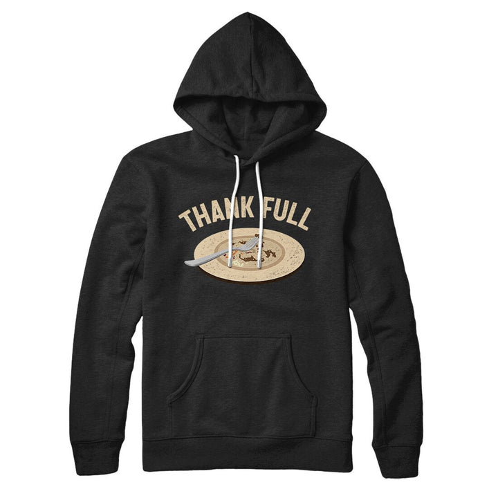 Thank Full Hoodie