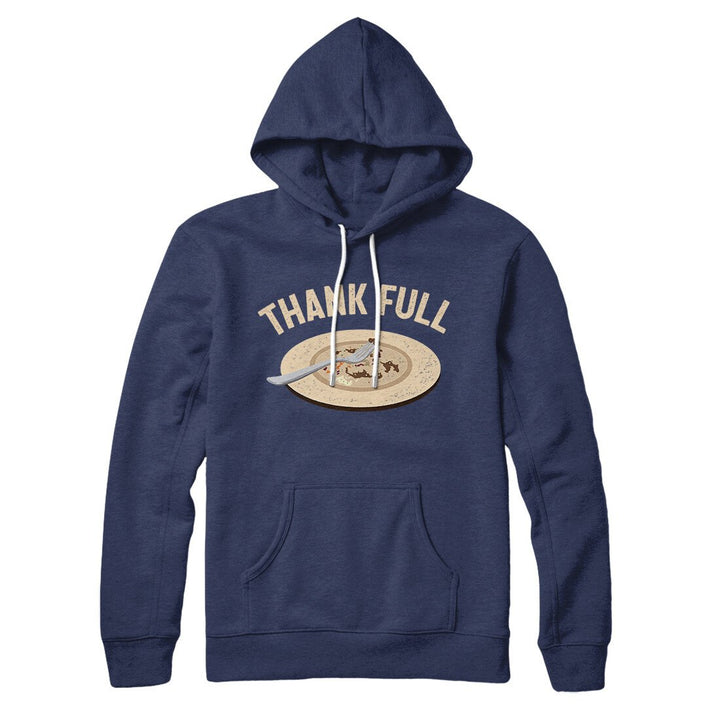 Thank Full Hoodie
