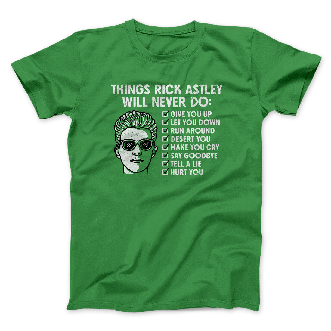 Things Rick Astley Would Never Do Men/Unisex T-Shirt
