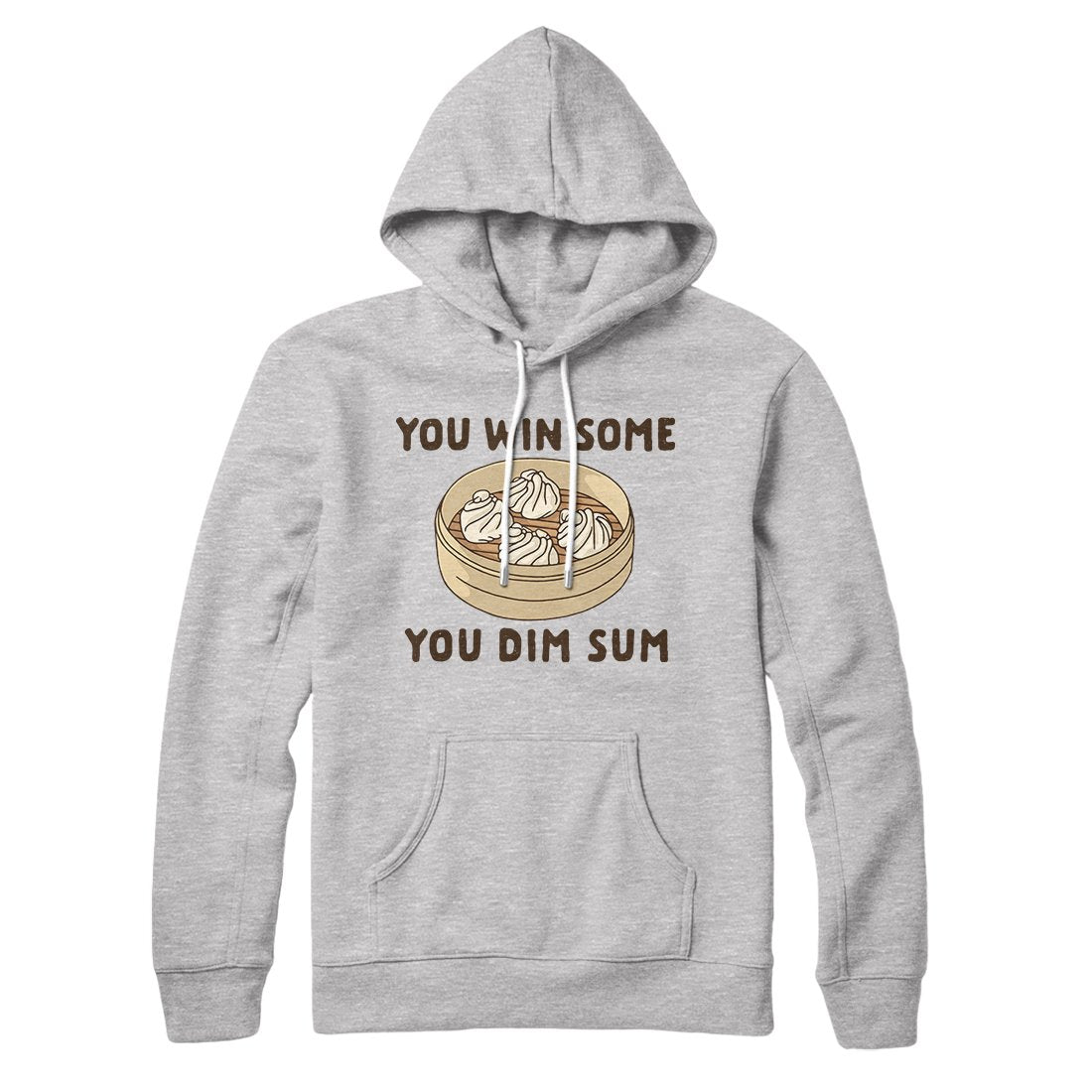 You Win Some, You Dim Sum Hoodie